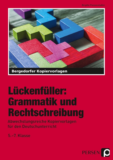 L&uuml;ckenf&uuml;ller: Grammatik und Rechtschreibung - Brigitte Penzenstadler