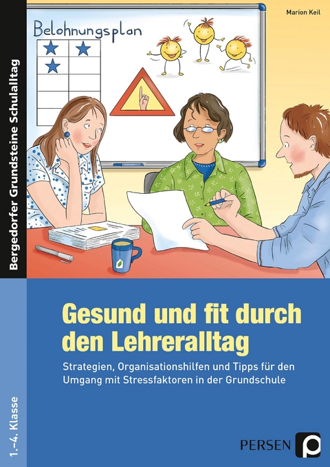 Gesund und fit durch den Lehreralltag - Marion Keil