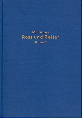 Ross und Reiter im Leben und Sprache, Glauben und Geschichte der... / Ross und Reiter im Leben und Sprache, Glauben und Geschichte der... - Band 1 - Max Jaehns