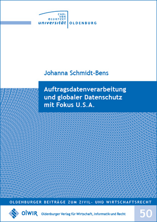 Auftragsdatenverarbeitung und globaler Datenschutz mit Fokus U.S.A.
