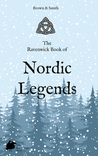 The Ravenwick Book of Nordic Legends