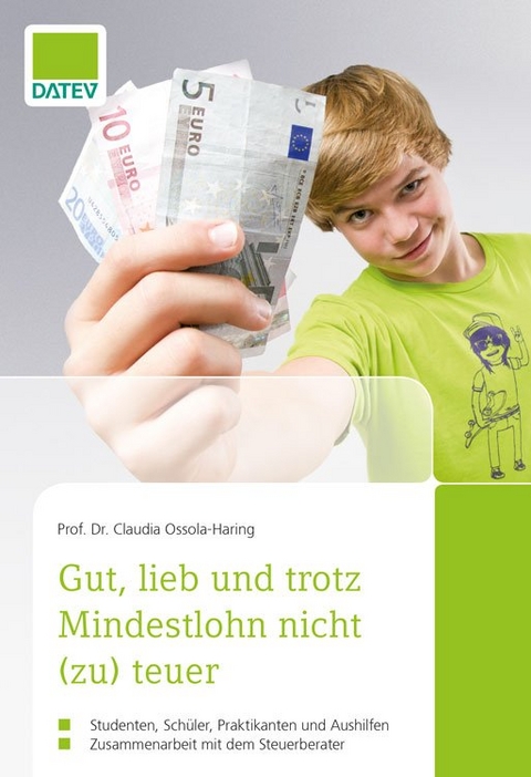 Gut, lieb und trotz Mindestlohn nicht (zu) teuer - Claudia Ossola-Haring
