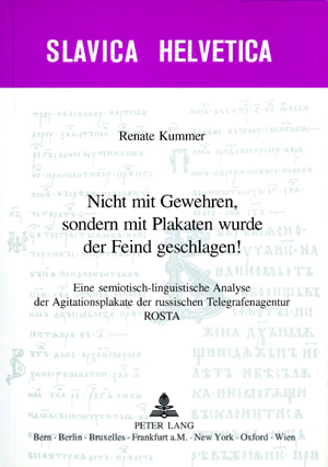 Nicht mit Gewehren, sondern mit Plakaten wurde der Feind geschlagen! - Renate Kummer
