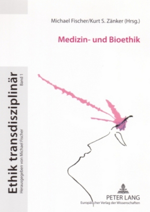 Medizin- und Bioethik - 