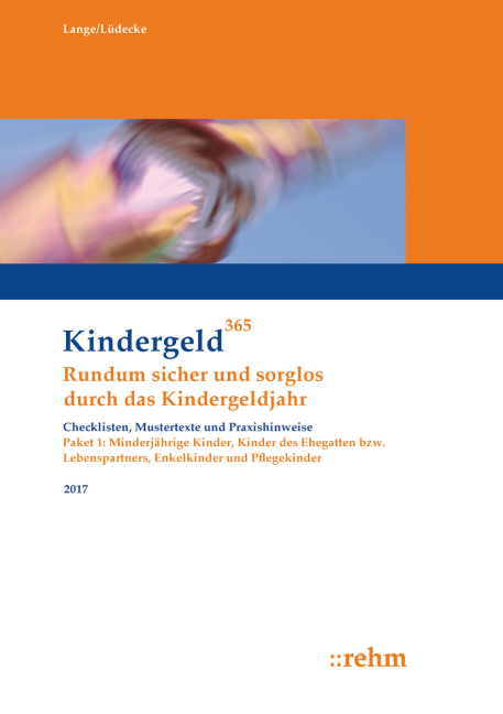 Enkelkinder, Kinder des Ehegatten bzw. Lebenspartners, Pflegekinder und minderj&auml;hrige Kinder 2017 - Klaus Lange, Reinhard L&uuml;decke