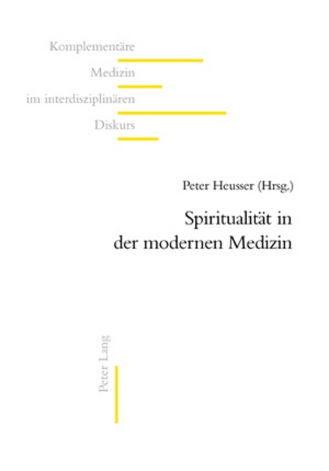 Spiritualit&auml;t in der modernen Medizin - 