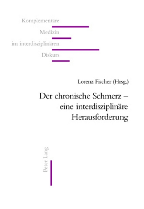 Der chronische Schmerz &ndash; eine interdisziplin&auml;re Herausforderung - 