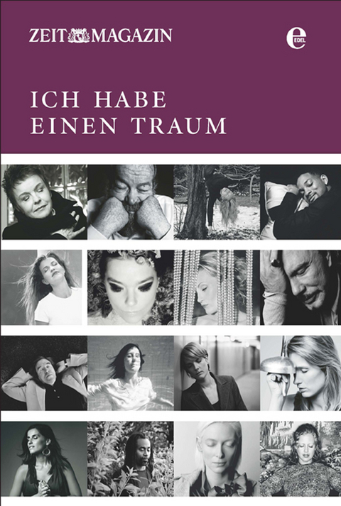 ZEITmagazin - Ich habe einen Traum - Zeit Magazin