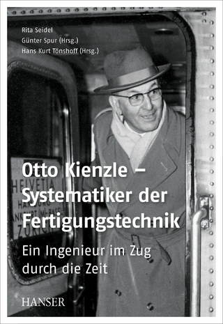 Otto Kienzle – Systematiker der Fertigungstechnik