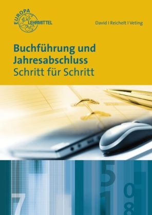 Buchf&uuml;hrung und Jahresabschluss - Christian David, Heiko Reichelt, Claus Veting
