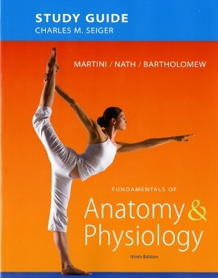 Study Guide for Fundamentals of Anatomy & Physiology