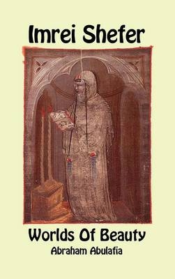 Imrei Shefer - Words of Beauty - Abraham Abulafia