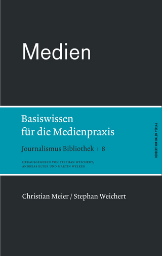 Medien. Basiswissen für die Medienpraxis