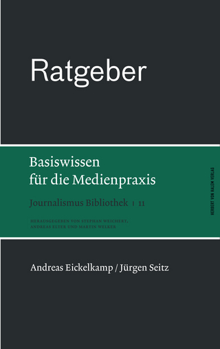 Ratgeber. Basiswissen für die Medienpraxis