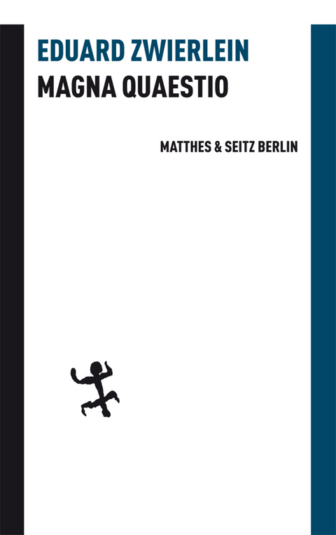 Magna Quaestio - Eduard Zwierlein