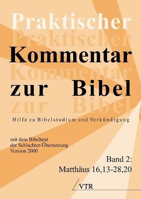 Praktischer Kommentar zur Bibel