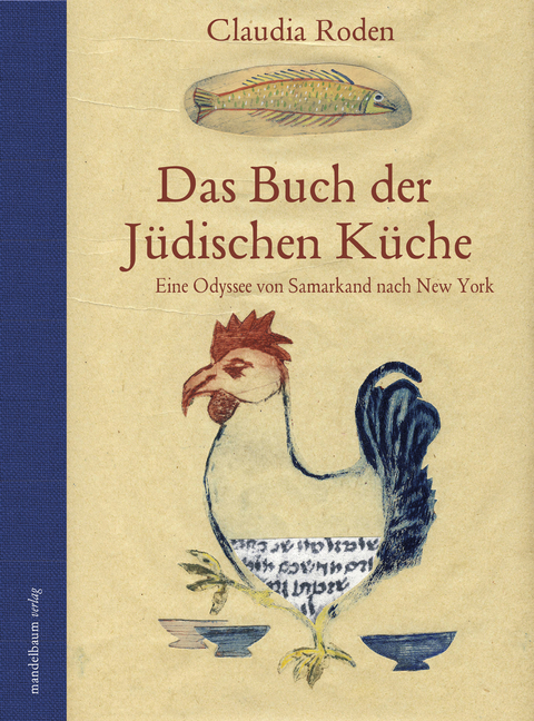 Das Buch der J&uuml;dischen K&uuml;che - Claudia Roden