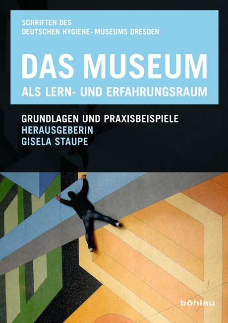 Das Museum als Lern- und Erfahrungsraum - 