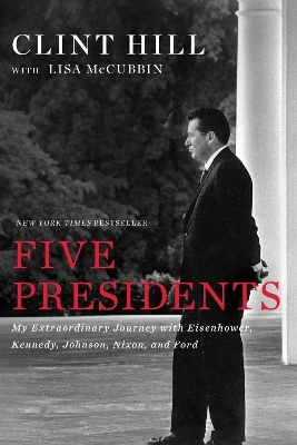 Five Presidents - Clint Hill, Lisa McCubbin Hill