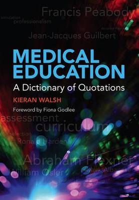Medical Education - Kieran Walsh
