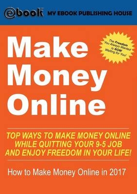 Make Money Online - My Ebook Publishing House