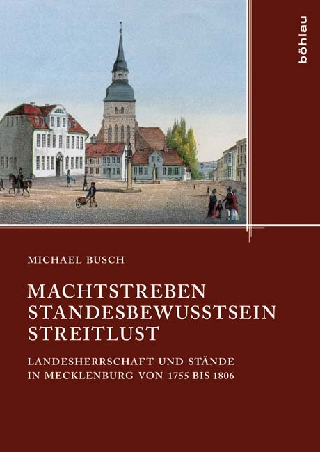 Machtstreben &ndash; Standesbewusstsein &ndash; Streitlust - Michael Busch