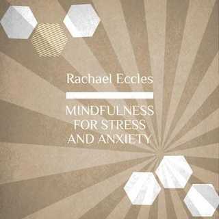 Mindfulness for Stress and Anxiety, Mindfulness Meditation CD