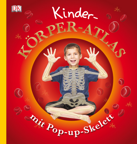 Kinder-K&ouml;rper-Atlas mit Pop-up-Skelett