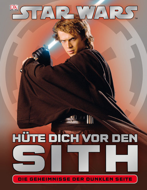 Star Wars H&uuml;te dich vor den Sith