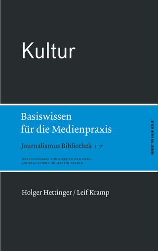 Kultur. Basiswissen für die Medienpraxis