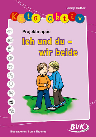 Kita aktiv Projektmappe Ich und du – wir beide