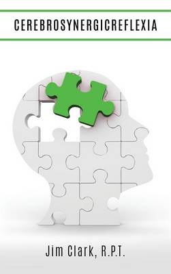Cerebrosynergicreflexia - Jim Clark R P T