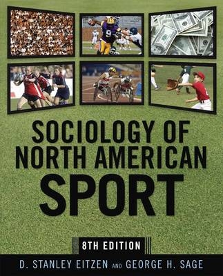 Sociology of North American Sport - D. Stanley Eitzen, George H. Sage
