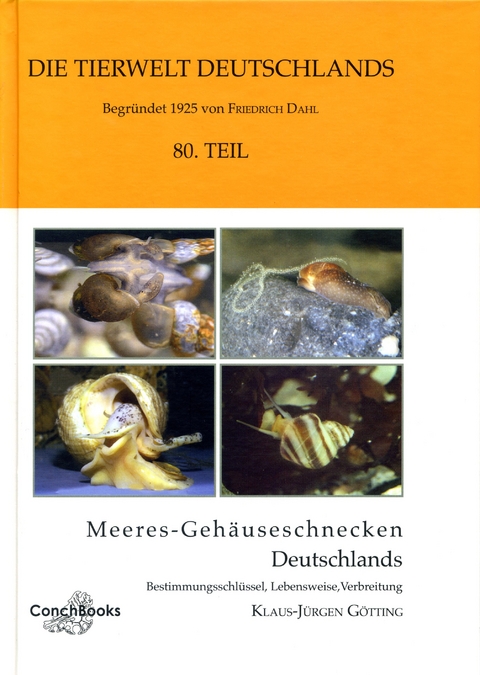 Meeres-Geh&auml;useschnecken Deutschlands - Klaus-J&uuml;rgen G&ouml;tting