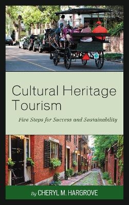 Cultural Heritage Tourism - Cheryl M. Hargrove