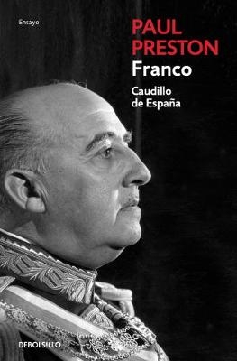 Franco, caudillo de Espana - Paul Preston
