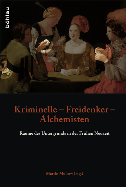 Kriminelle &ndash; Freidenker &ndash; Alchemisten - 