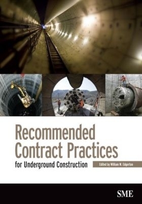 Recommended Contract Pratices for Underground Construction