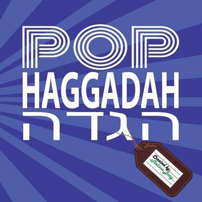 Pop Haggadah - Melissa Berg