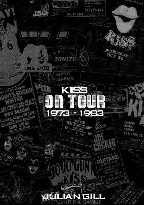 Kiss on Tour, 1973-1983