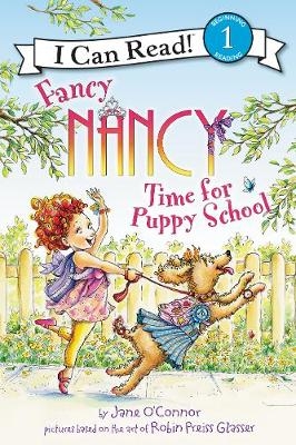Fancy Nancy: Time for Puppy School - Jane O'Connor