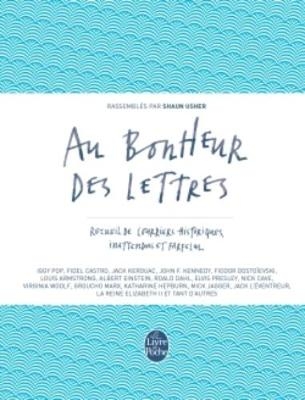 Au bonheur des lettres-Recueil courriers historiques inattendus farfelus