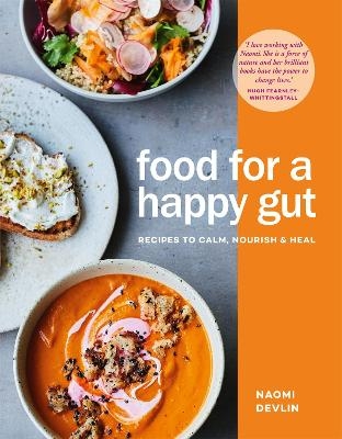 Food for a Happy Gut - Naomi Devlin