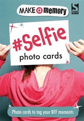 Make a Memory #Selfie Photo Cards