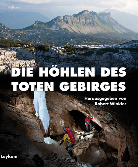 Die H&ouml;hlen des Toten Gebirges - 