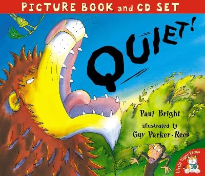 Quiet! - Paul Bright
