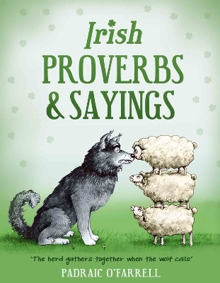 Irish Proverbs and Sayings - Padraic O'Farrell