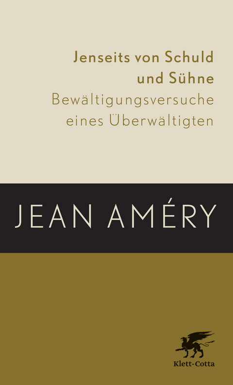 Jenseits von Schuld und S&uuml;hne - Jean Am&eacute;ry