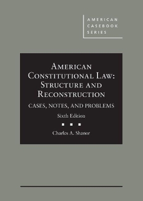 American Constitutional Law - Charles A. Shanor