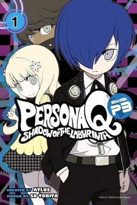 Persona Q: Shadow Of The Labyrinth Side: P3 Volume 1